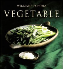 The Williams-Sonoma Collection: Vegetable