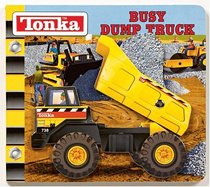 Busy Dump Truck (Tonka)