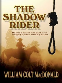 The Shadow Rider (Wheeler Large Print Western)