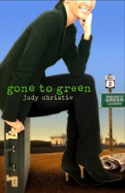 Gone to Green (Green, Bk 1) (Large Print)