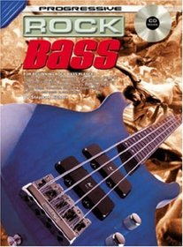ROCK BASS BK/CD: FOR BEGINNING ROCK BASS PLAYERS (Progressive)