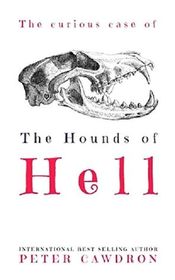 The Curious Case of the Hounds of Hell