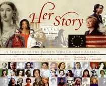 Her Story: A Timeline of the Women Who Changed America