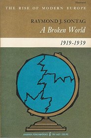 Broken World, 1919-1939 (The rise of modern Europe)