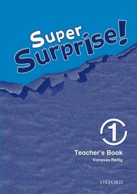 Super Surprise: 1: Teachers Book