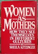 Women as Mothers: How They See Themselves in Different Cultures