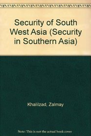 Security of South West Asia (Security in Southern Asia)