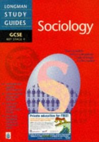 Longman GCSE Study Guide: Sociology (Longman GCSE Study Guides)