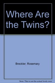 Where Are the Twins?