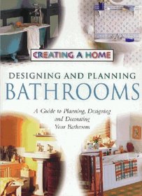 Designing And Planning Bathrooms