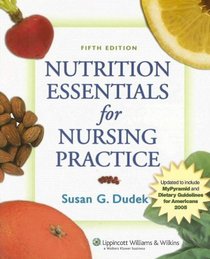 Nutrition Essentials for Nursing Practice Fifth Edition