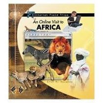 An Online Visit to Africa (Hovanec, Erin M. Internet Field Trips.)