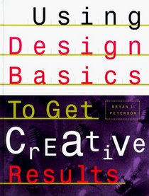 Using Design Basics to Get Creative Results