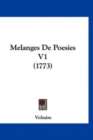 Melanges De Poesies V1 (1773) (French Edition)