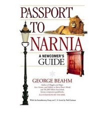 Passport to Narnia: A Newcomers Guide
