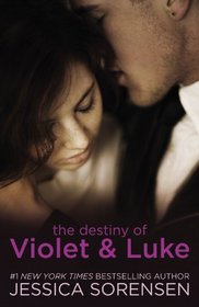 The Destiny of Violet & Luke (Coincidence, Bk 3)