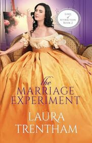 The Marriage Experiment (Laws of Attraction)