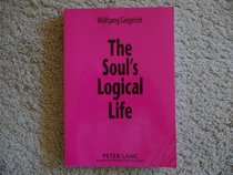 Soul's Logical Life: Towards a Rigorous Notion of Psychology