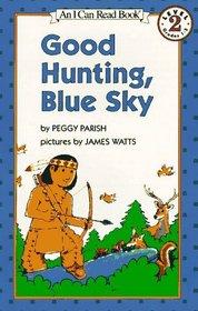 Good Hunting, Blue Sky (I Can Read)