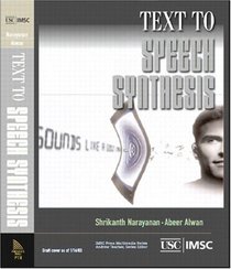 Text to Speech Synthesis : New Paradigms and Advances (Prentice Hall Imsc Press Multimedia Series)