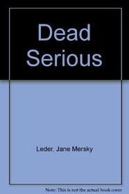 Dead Serious: A Book for Teenagers about Teenage Suicide