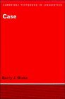 Case (Cambridge Textbooks in Linguistics)