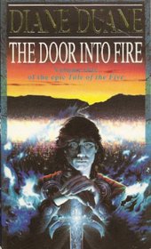 The Door into Fire (Tale of the Five, Bk 1)