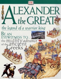 Alexander the Great: Legend of a Warrior King (Discoveries)
