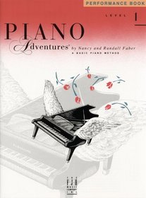 Piano Adventures: Performance Book Level 1 (Piano Adventures Library)
