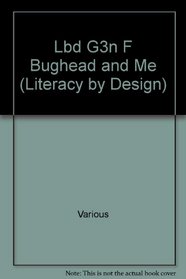 Lbd G3n F Bughead and Me (Literacy by Design)