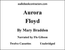 Aurora Floyd (Classic Books on Cassettes Collection)