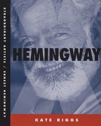 Ernest Hemingway (Xtradordinary Artists)