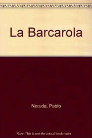 La Barcarola (Spanish Edition)
