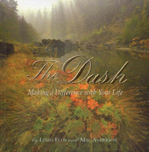 The Dash Making A Difference With Your Life