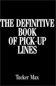 The Definitive Book of Pick-Up Lines