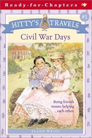 Civil War Days (Hittys Travels, Bk 1)