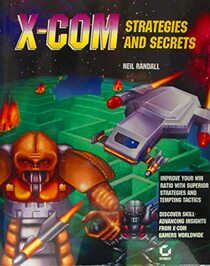X-Com Strategies and Secrets