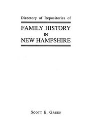 Directory of Repositories of Family History in New Hampshire