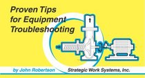 Proven Tips for Equipment Troubleshooting