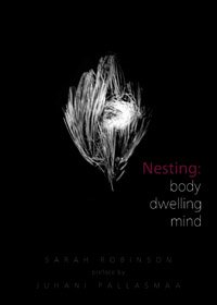 Nesting: Body, Dwelling, Mind