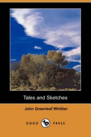 Tales and Sketches (Dodo Press)