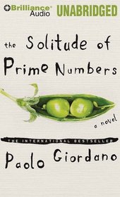 The Solitude of Prime Numbers (Audio CD) (Unabridged)