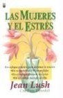 Las Mujeres y El Estres (Women and Stress) (Spanish)
