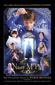 Nanny McPhee : Based on the Collected Tales of Nurse Matilda