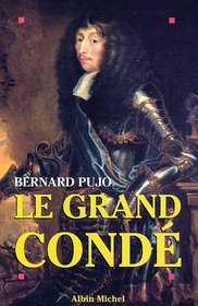 Le grand Conde (French Edition)