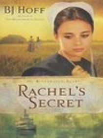 Rachel's Secret (Riverhaven Years, Bk 1)