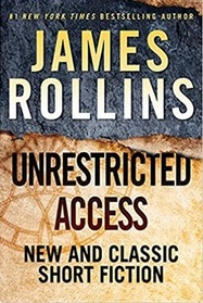 Unrestricted Access: New and Classic Short Fiction