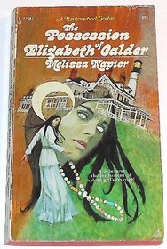 The Possession of Elizabeth Calder
