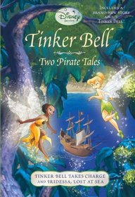 Tinker Bell: Two Pirate Tales (Disney Chapters)