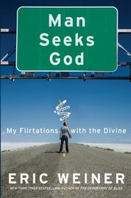 Man Seeks God: My Flirtations with the Divine (Thorndike Press Large Print Nonfiction Series)